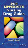 Lippincott's Nursing Drug Guide. Text with Internet Access Code