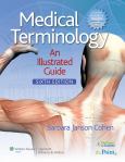 Medical Terminology: An Illustrated Guide. Text with Internet Access Code