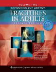 Rockwood and Green's Fractures in Adults. 2 Volume Set. Text with Internet Access Code