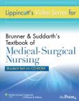 Lippincott's Video Series for Brunner and Suddarth's Textbook of Medical-Surgical Nursing: Student Set on CD-ROM for Windows and Macintosh