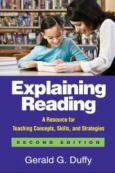 Explaining Reading: A Resource for Teaching Concepts, Skills, and Strategies