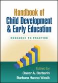 Handbook of Child Development and Early Education: Research to Practice