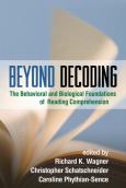 Beyond Decoding: The Behavioral and Biological Foundations of Reading Comprehension