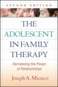 Adolescent in Family Therapy: Breaking the Cycle of Conflict and Control