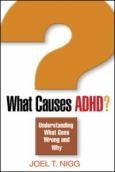 What Causes ADHD?: Understanding What Goes Wrong and Why