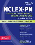 Kaplan NCLEX-PN 2010-2011 Edition: Strategies for the Practical Nursing Licensing Exam