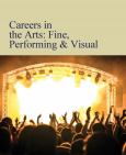 Image of Careers In The Arts: Fine, Performing, Visual