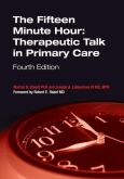 Fifteen Minute Hour: Therapeutic Talk in Primary Care