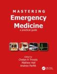 Mastering Emergency Medicine: A Practical Guide