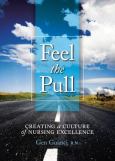 Feel the Pull: Creating a Culture of Nursing Excellence