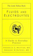 Fluids and Eletrolytes: A Guide to Everyday Practice