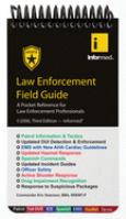 Law Enforcement Field Guide: A Pocket Reference for Law Enforcement Professionals