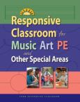 Responsive Classroom For Music Art Pe - cover photo