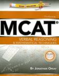 Examkrackers: MCAT Verbal Reasoning and Mathematical Techniques. Includes Exercises with Official AAMC Materials.