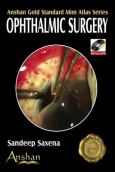 Mini Atlas of Ophthalmic Surgery. Text with DVD
