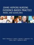 John Hopkins Nursing: Evidence-Based Practice: Model and Guidelines