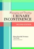 Managing and Treating Urinary Incontinence. Text with CD-ROM for Windows and Macintosh