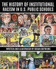 Image of The History Of Instituional Racism In The U.S.Public Schools