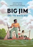 Image of Big Jim And The White Boy:
