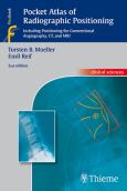 Pocket Atlas of Radiographic Positioning: Including Positioning for Vonventional Angiography, CT, and MRI