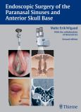 Endoscopic Surgery of the Paranasal Sinuses and Anterior Skull Base