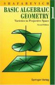 Basic Algebraic Geometry: Varieties in Projective Space