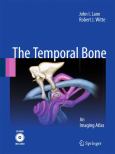 Temporal Bone: An Imaging Atlas. Text with CD-ROM for Macintosh and Windows