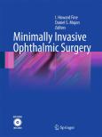 Minimally Invasive Ophthalmic Surgery. Text with DVD