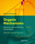 Organic Mechanisms: Reactions, Sterochemistry and Synthesis