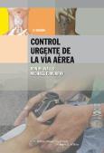 Manual Para el Control Urgente de la Via Aerea. (Manual of Emergency Airway Management)